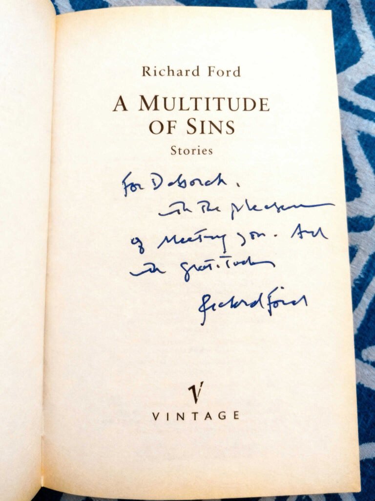 Richard Ford signature and personal inscription in a signed copy of A Multitude of Sins, obtained at Rome’s Libri Come festival in 2013.